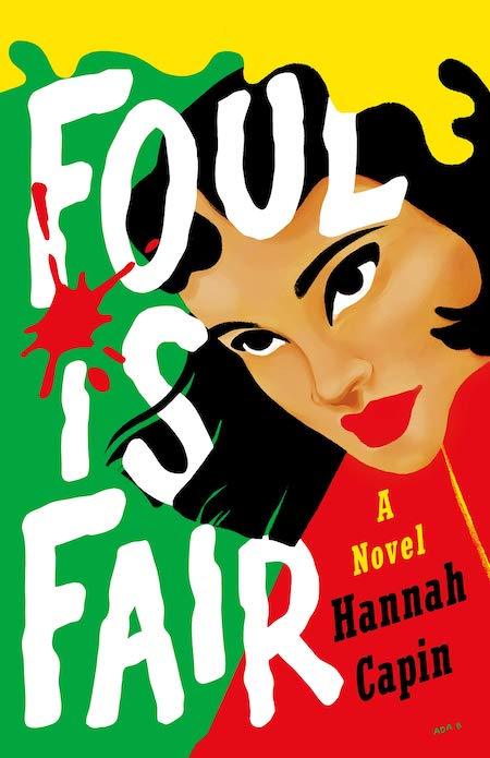 Creative Book cover design Hannah Capin, Foul is Fair