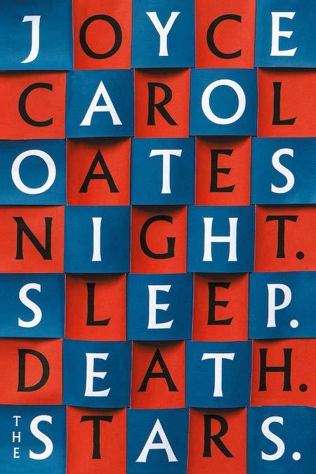 Creative Book cover design Joyce Carol Oates, Night, Sleep, Death, the Stars