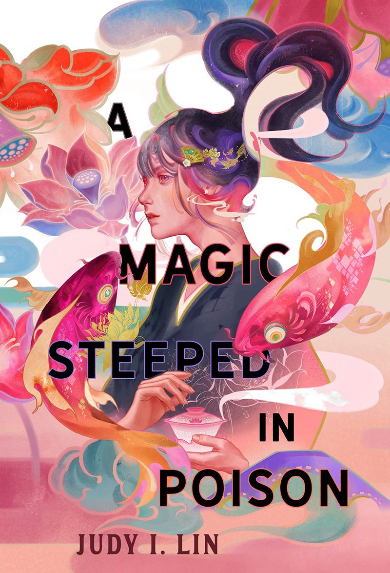 Best book covers of 2022 - A Magic Steeped in Poison by Judy I. Lin
